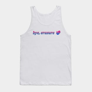 bye, erasure Tank Top